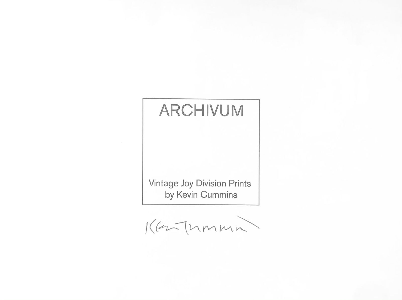 Kevin Cummins, Archivum, 2022