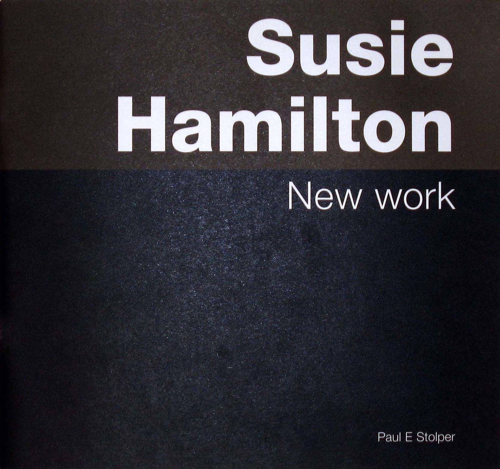 Susie Hamilton, New Work, Work from 11 February – 4 March 2000