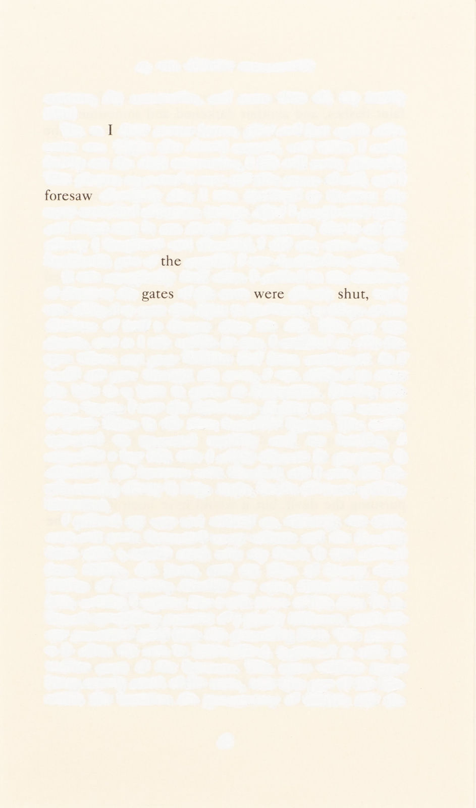 John Latour, I foresaw the gates were shut, 2015