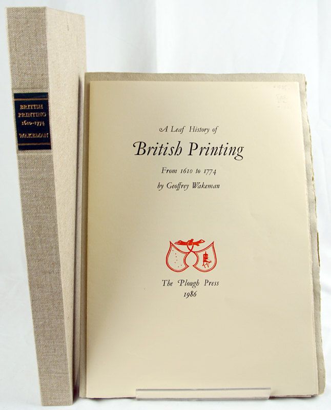 A Leaf History of British Printing From 1610 to 1774. Box and title page