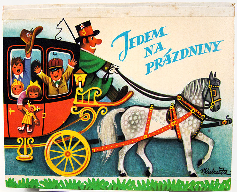 Jedem na prázdniny by Vojtech Kubasta. Front cover