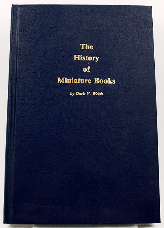 Doris V. Welsh, The History of Miniature Books, 1987