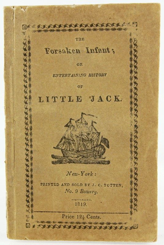 The Forsaken Infant; or, Entertaining History of Little Jack. Front cover.