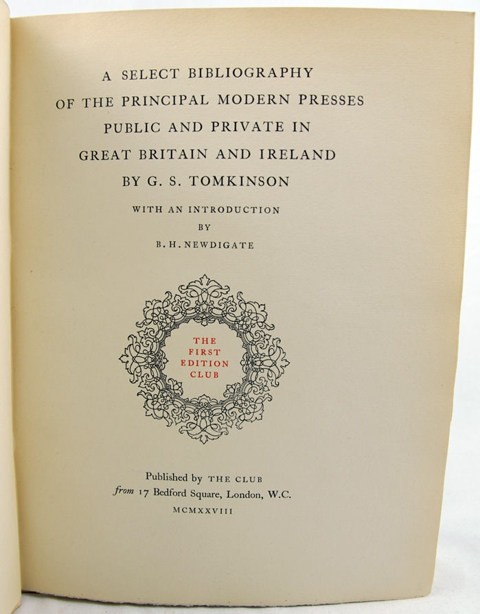 G. S. Tomkinson, A Select Bibliography of the Principal Modern Presses Public and Private in Great Britain and Ireland, 1928