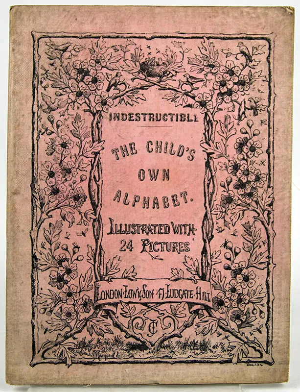 The Childs Own Alphabet published by Low & Son. Front cover with decorative border.