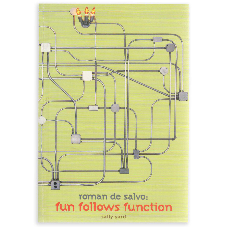 Roman De Salvo, Fun Follows Function, 2000