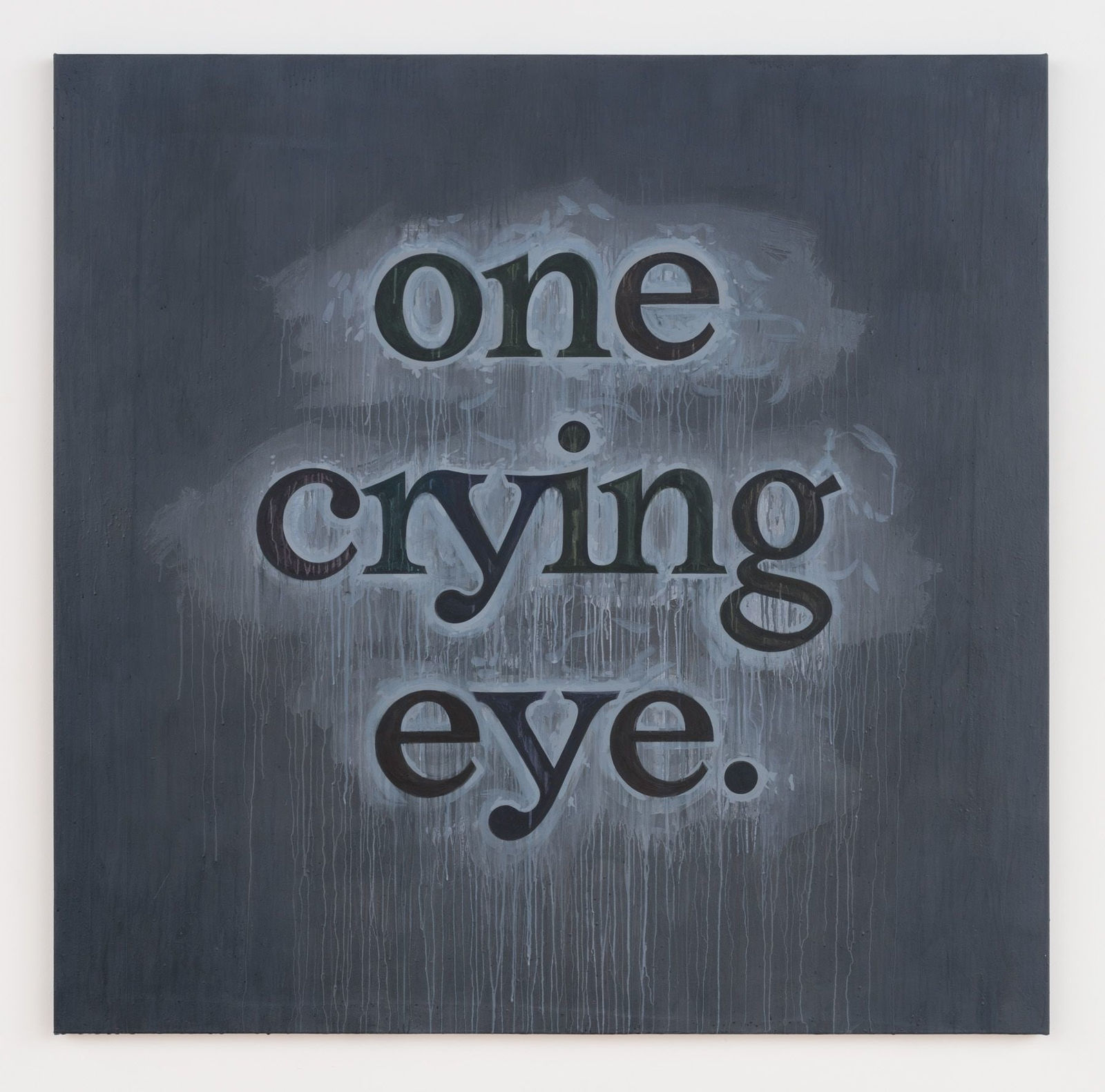 Ricci Albenda, One Crying Eye, 2018