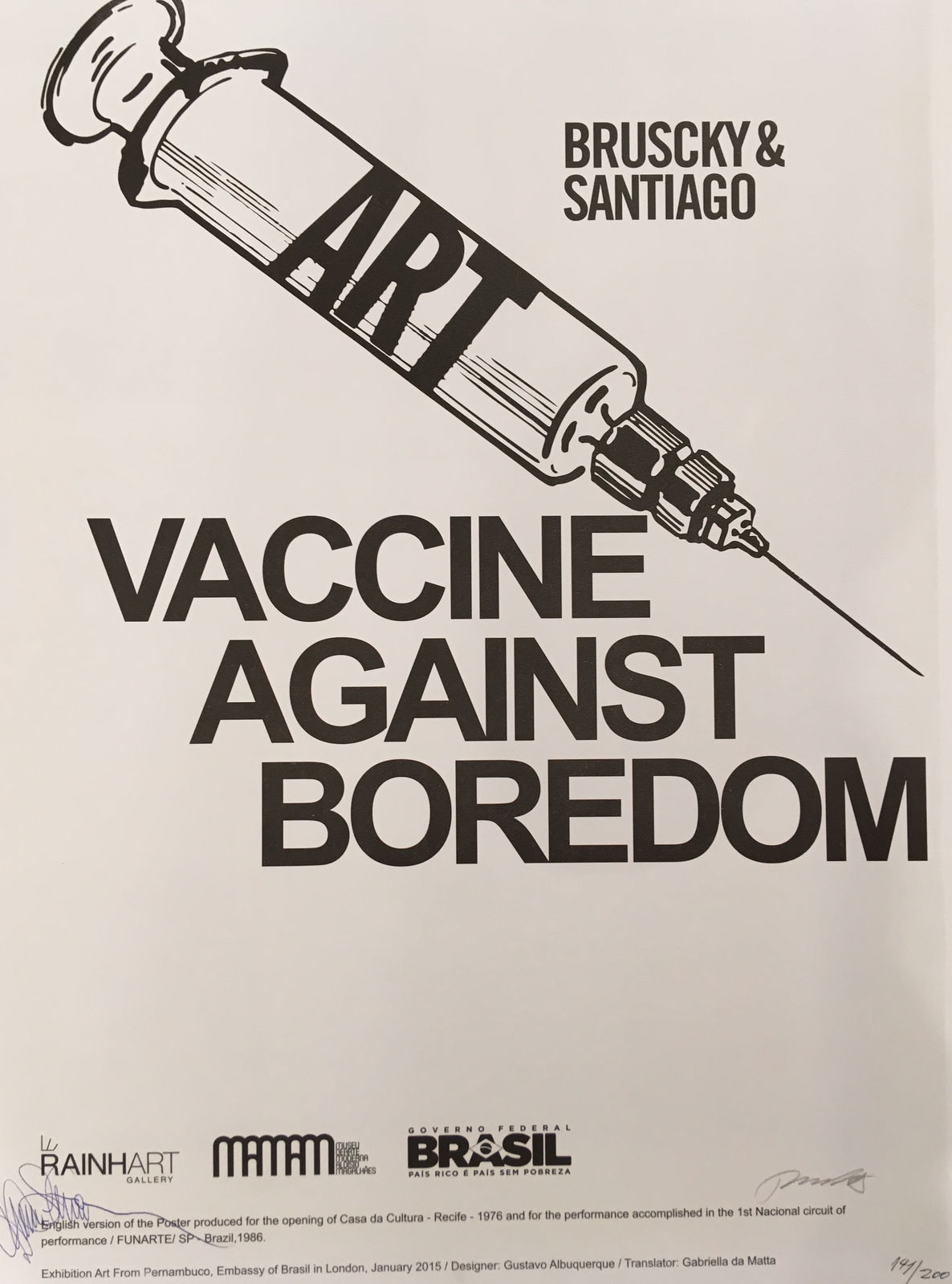 Paulo BRUSCKY, Vaccine Against Boredom, 2015