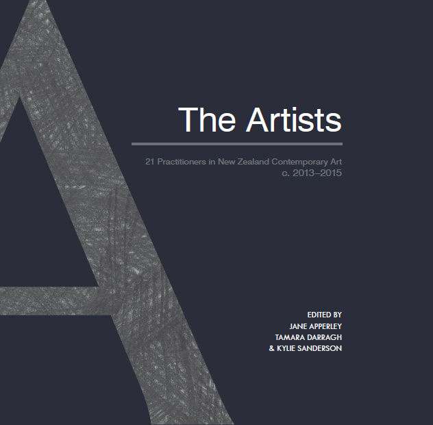 Group Show, The Artists: 21 Practitioners in New Zealand Contemporary Art c.2013-2015, 2013