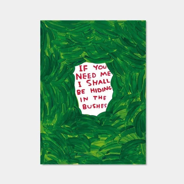 David Shrigley, If You Need Me