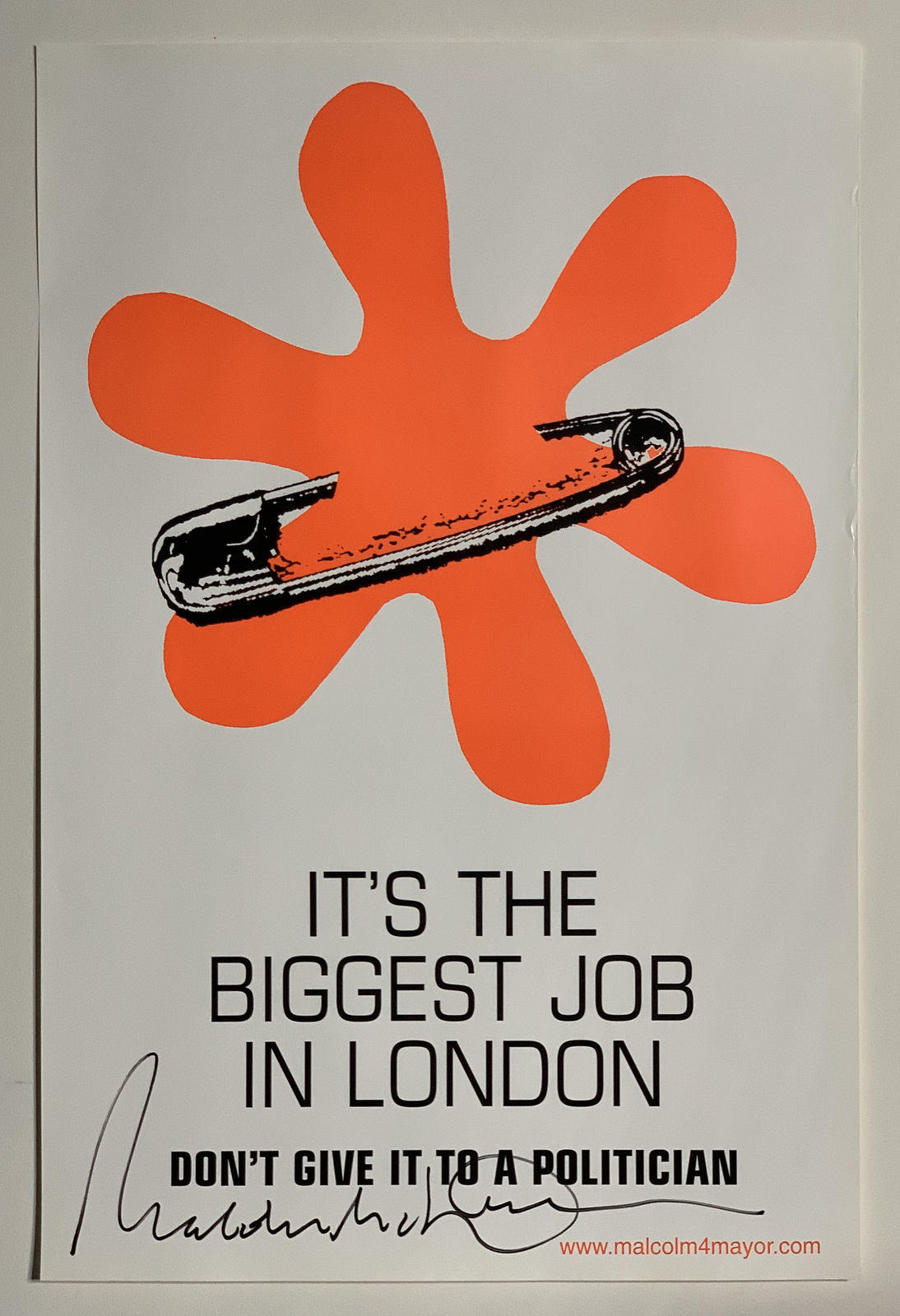 Malcolm McLaren, Untitled (It's The Biggest Job In London), 1999