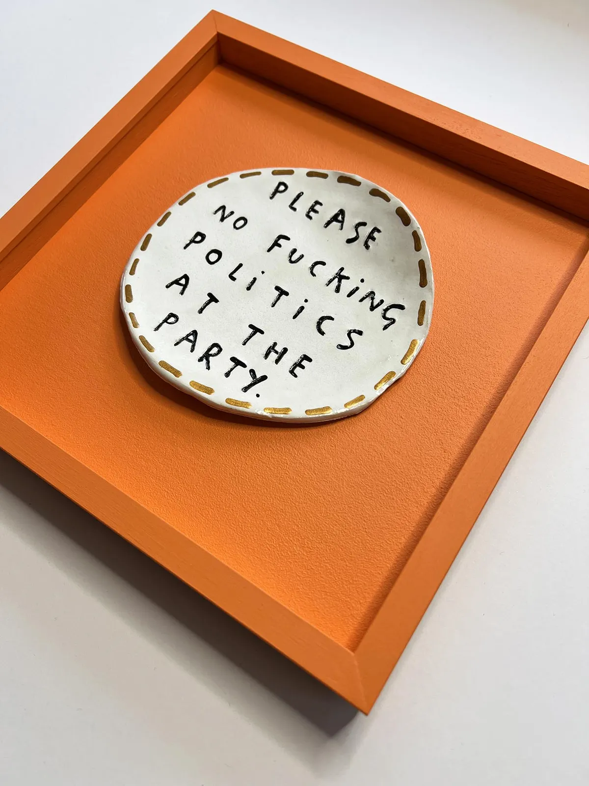 Dan Jamieson, Please no fucking politics at the party. (S)