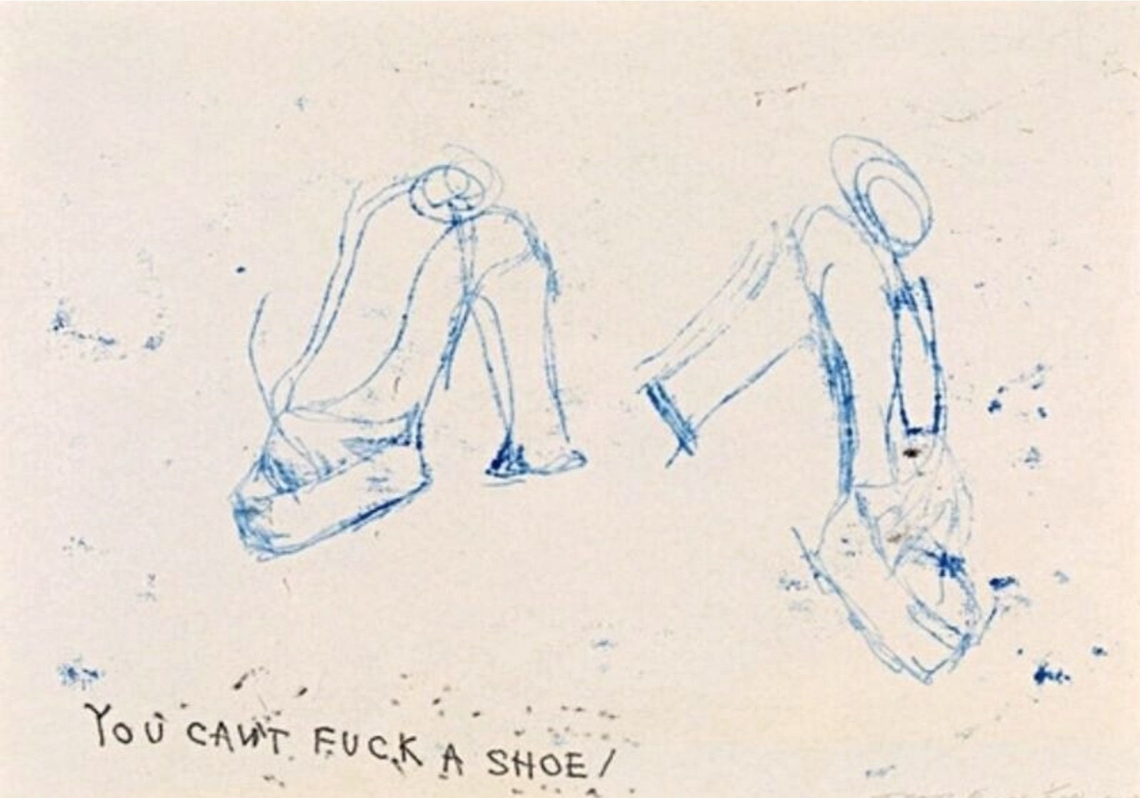 Tracey Emin, You Can't Fuck a Shoe, 2010