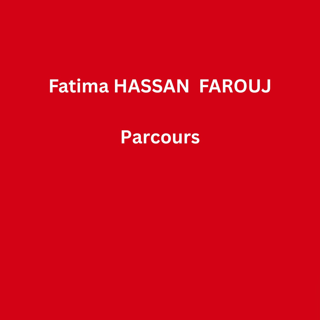 Fatima Hassan El Farrouj, Parcours , 2006