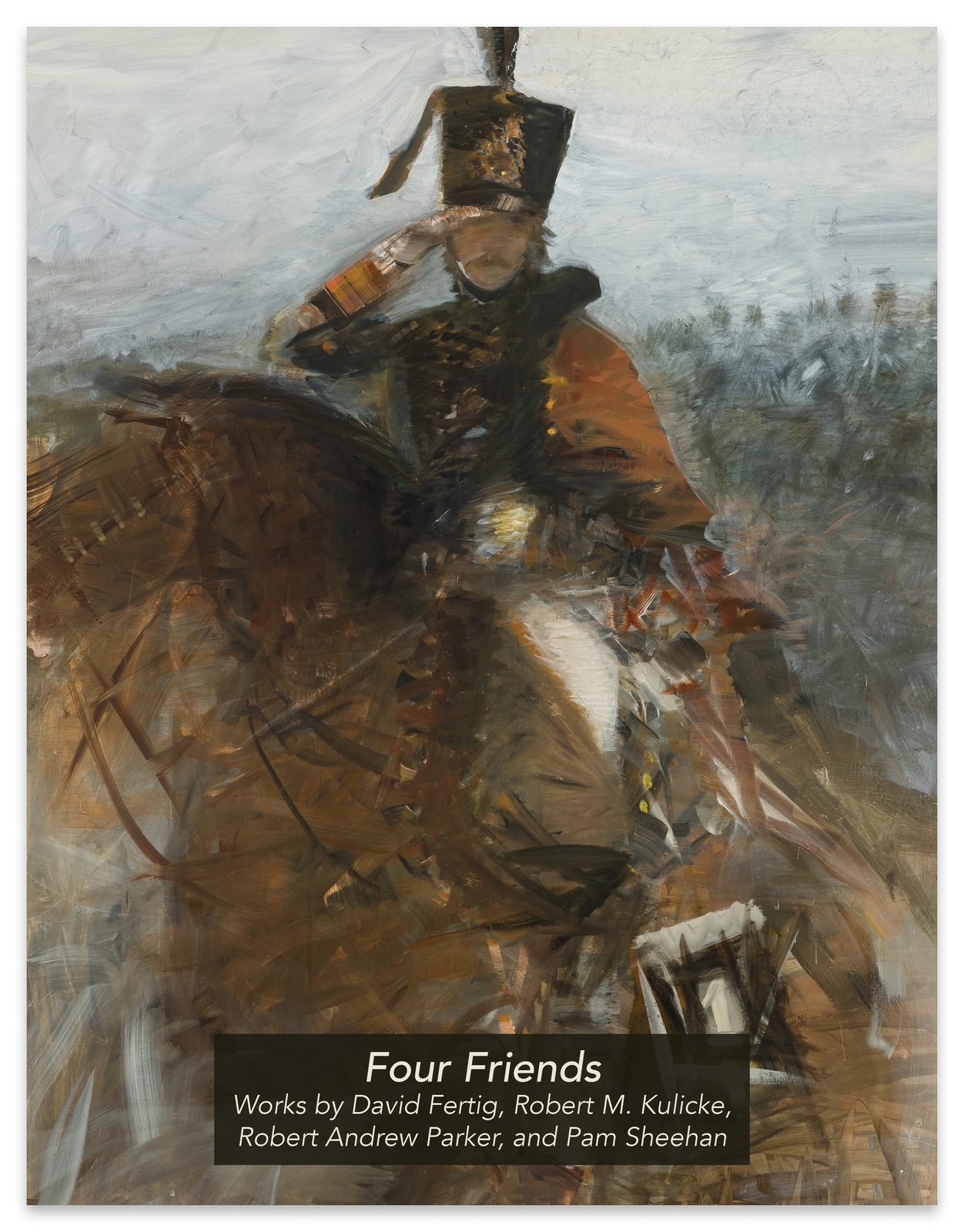 Four Friends: Works by David Fertig, Robert M. Kulicke, Robert Andrew Parker, and Pam Sheehan - January 17 - March 14, 2026 - Publications - Paul Thiebaud Gallery