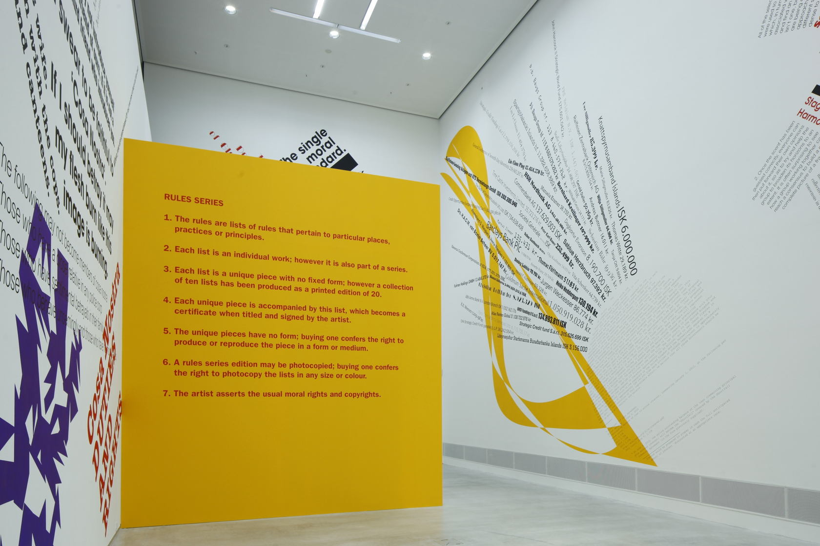 General Wall of Rules, 1996 (center) WikiLeaks - Kaupthing Claims, 2011 (right) The wall painting uses a statement by WikiLeaks'...