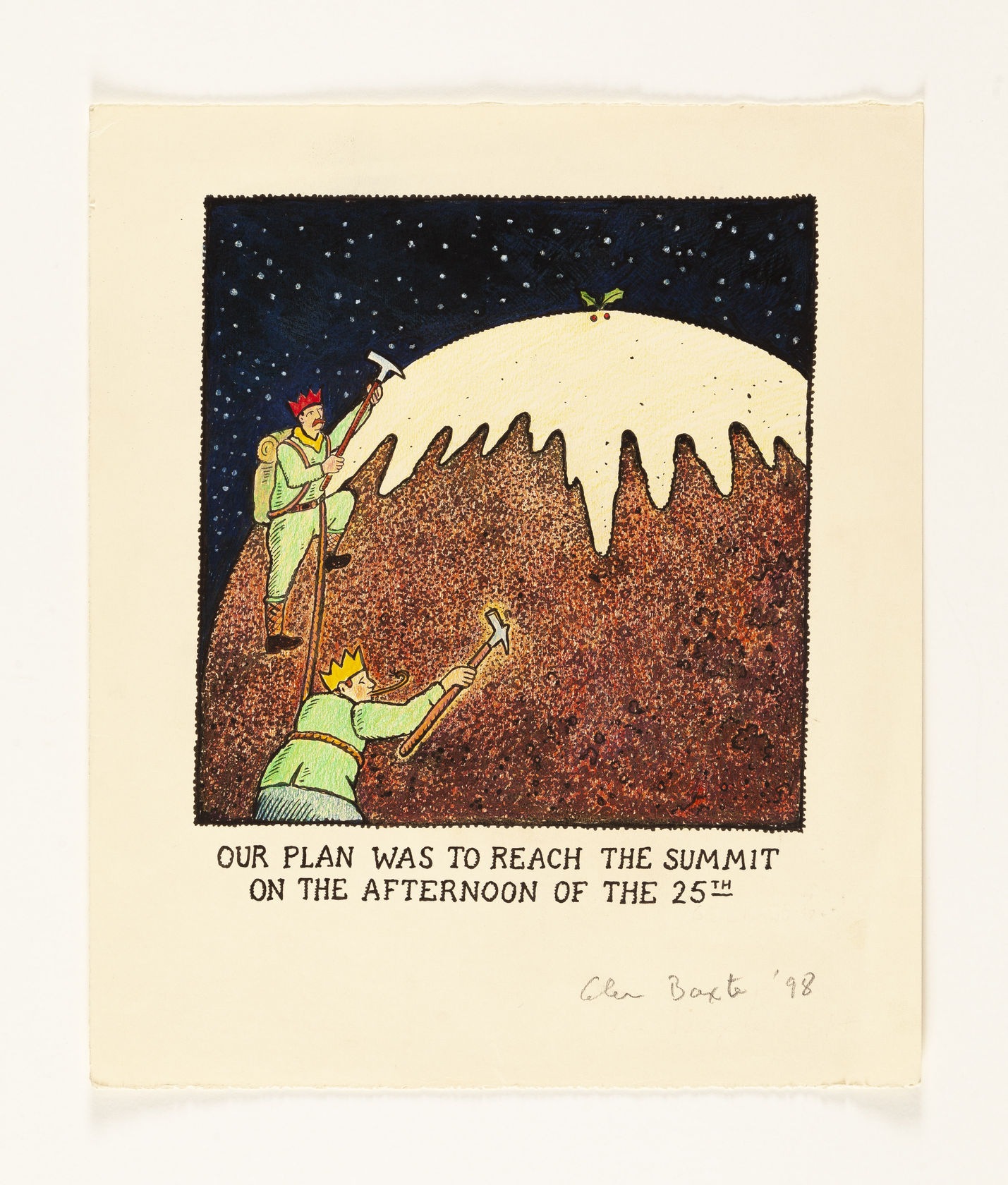 Glen Baxter, Our Plan Was To Reach the Summit on the Afternoon of the 25th, 1998