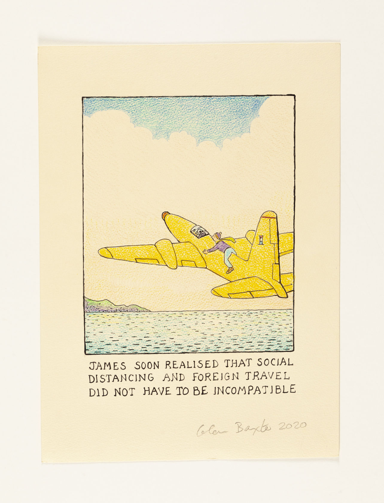 Glen Baxter, James Soon Realised That Social Distancing and Foreign Travel Did not Have to Be Incompatible, 2020