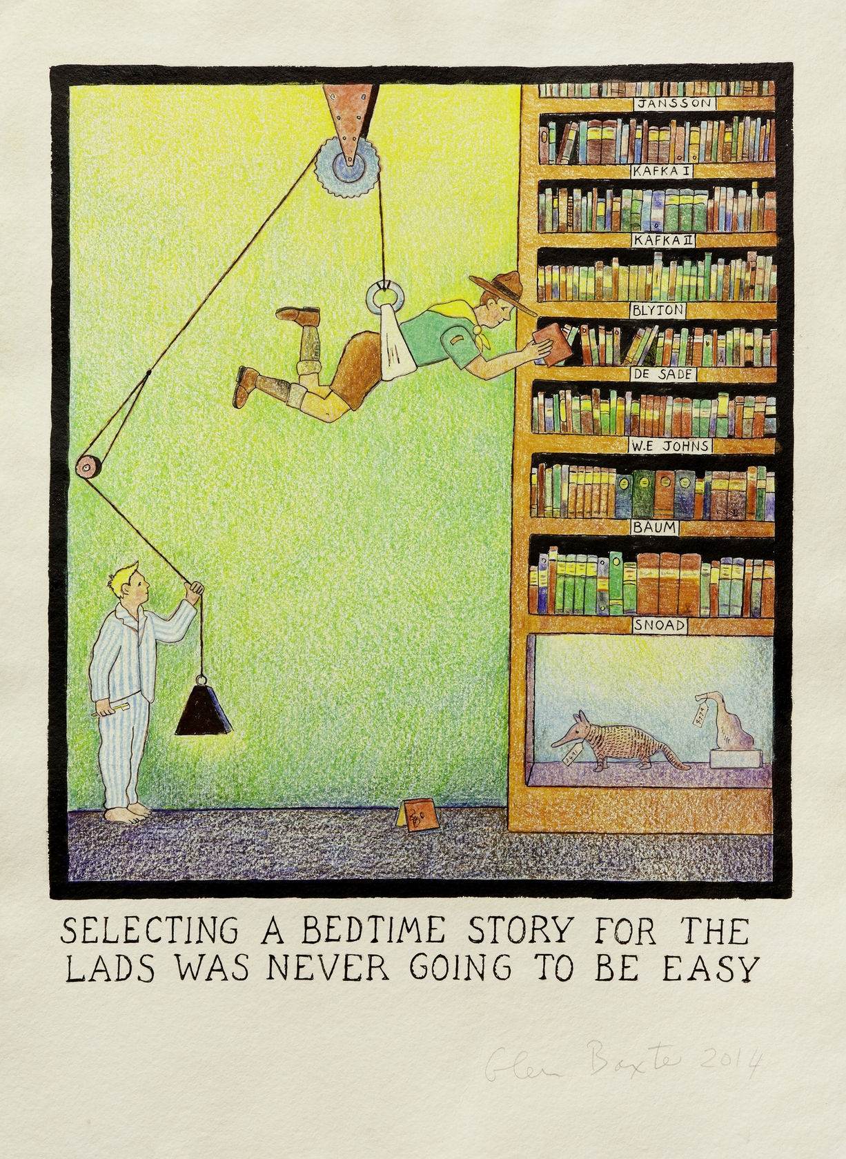 Glen Baxter Selecting a bedtime story for the lads was never going to be easy, 2014