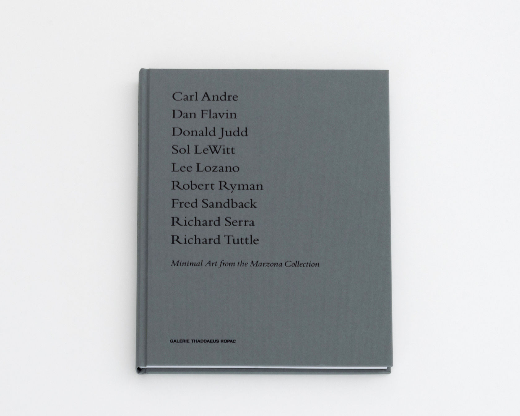 Group Show Minimal Art from the Marzona Collection