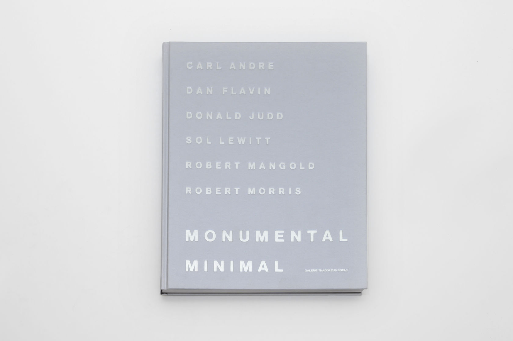 Group Show Monumental Minimal