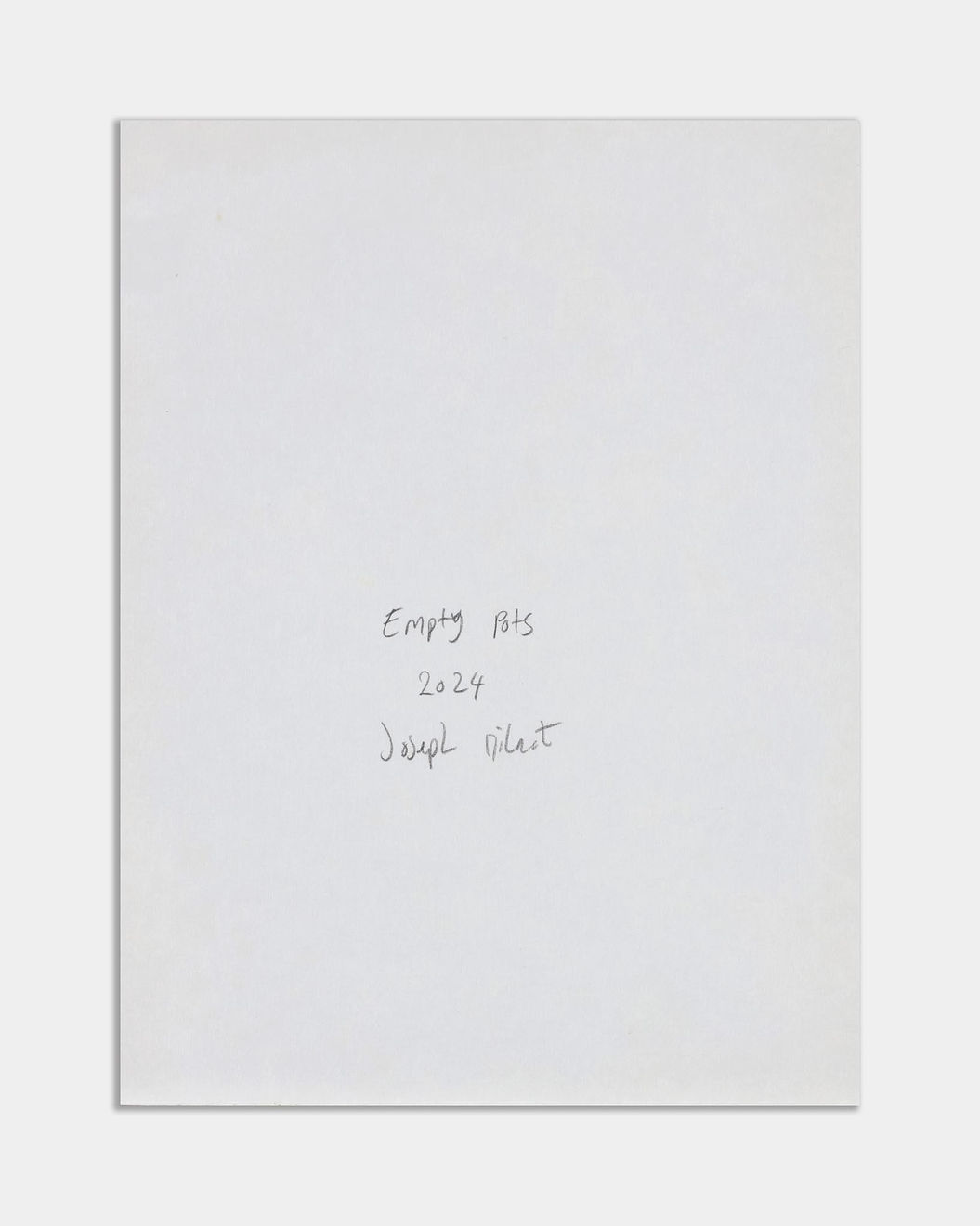Joseph Dilnot, Empty Pots, 2023