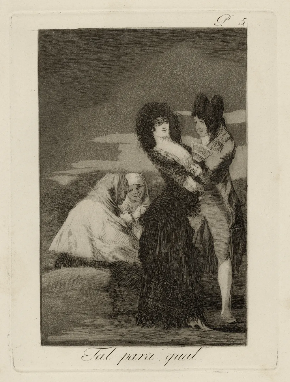 Francisco de Goya, 5. Tal Para Quai, 1799