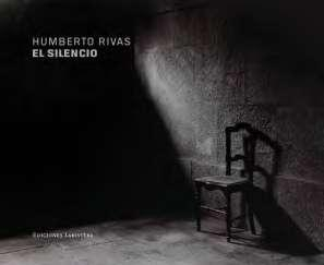 El Silencio; La Oficina de Arte y Ediciones, Madrid (Spain), 2015.