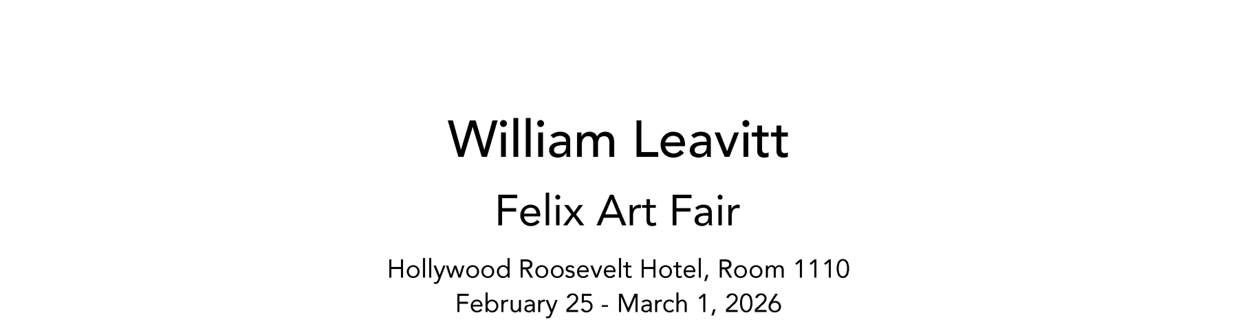 William Leavitt | Felix Art Fair 2026 -  - Viewing Room - Marc Selwyn Fine Art Viewing Room