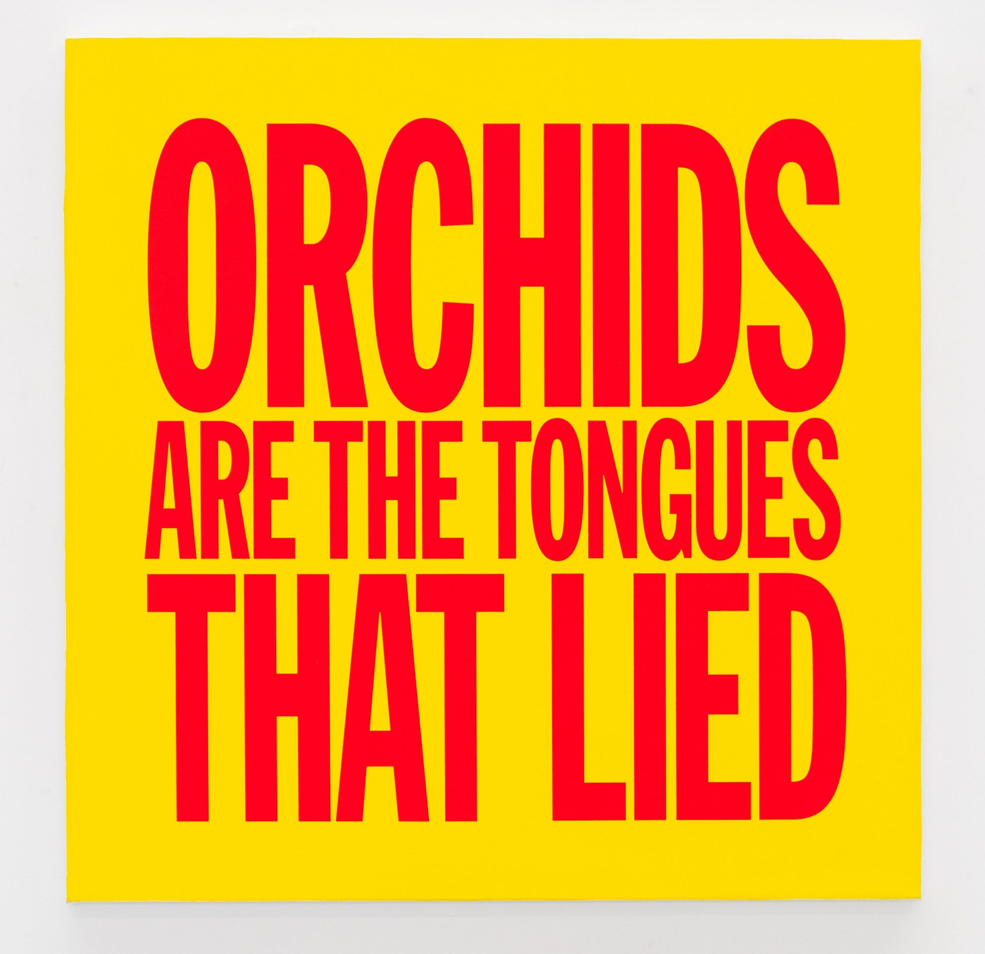 John Giorno, ORCHIDS ARE THE TONGUES THAT LIED, 2017-2023