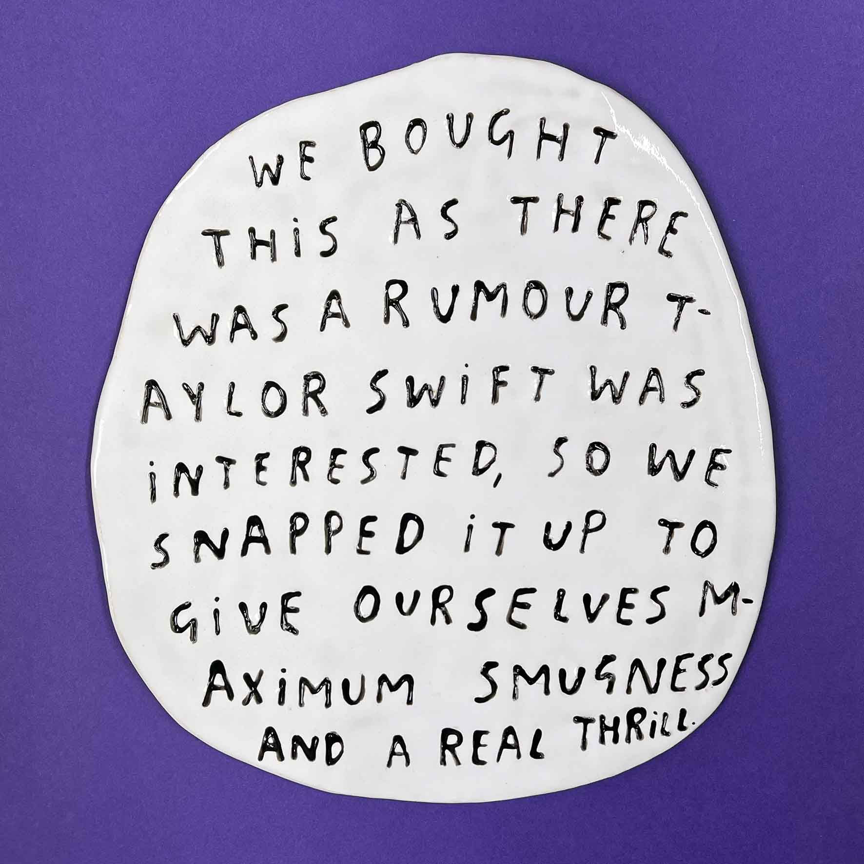Dan Jamieson, We bought this as there was a rumour Taylor Swift was interested, so we snapped it up to give ourselves maximum smugness and a real thrill.