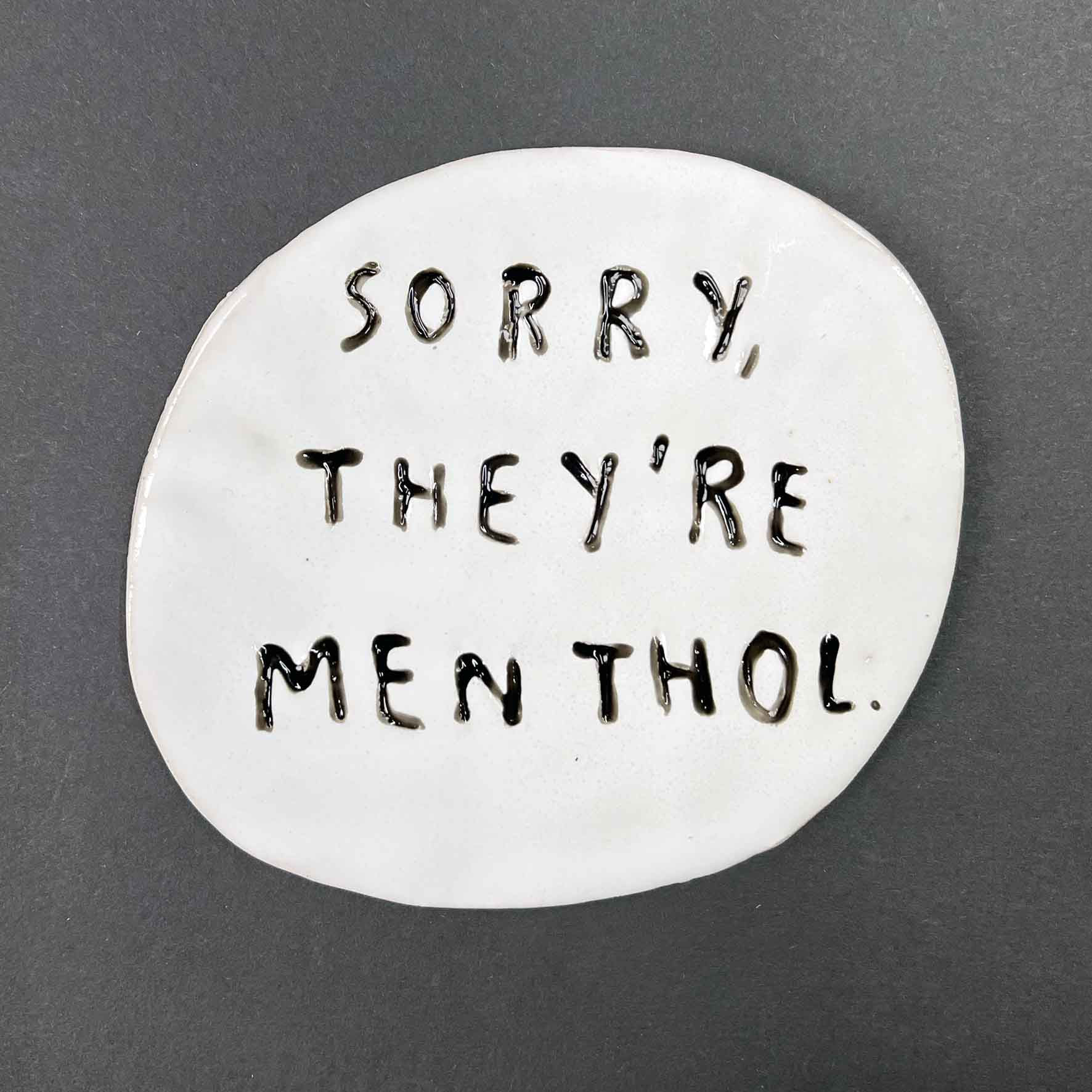 Dan Jamieson, Sorry, they're menthol