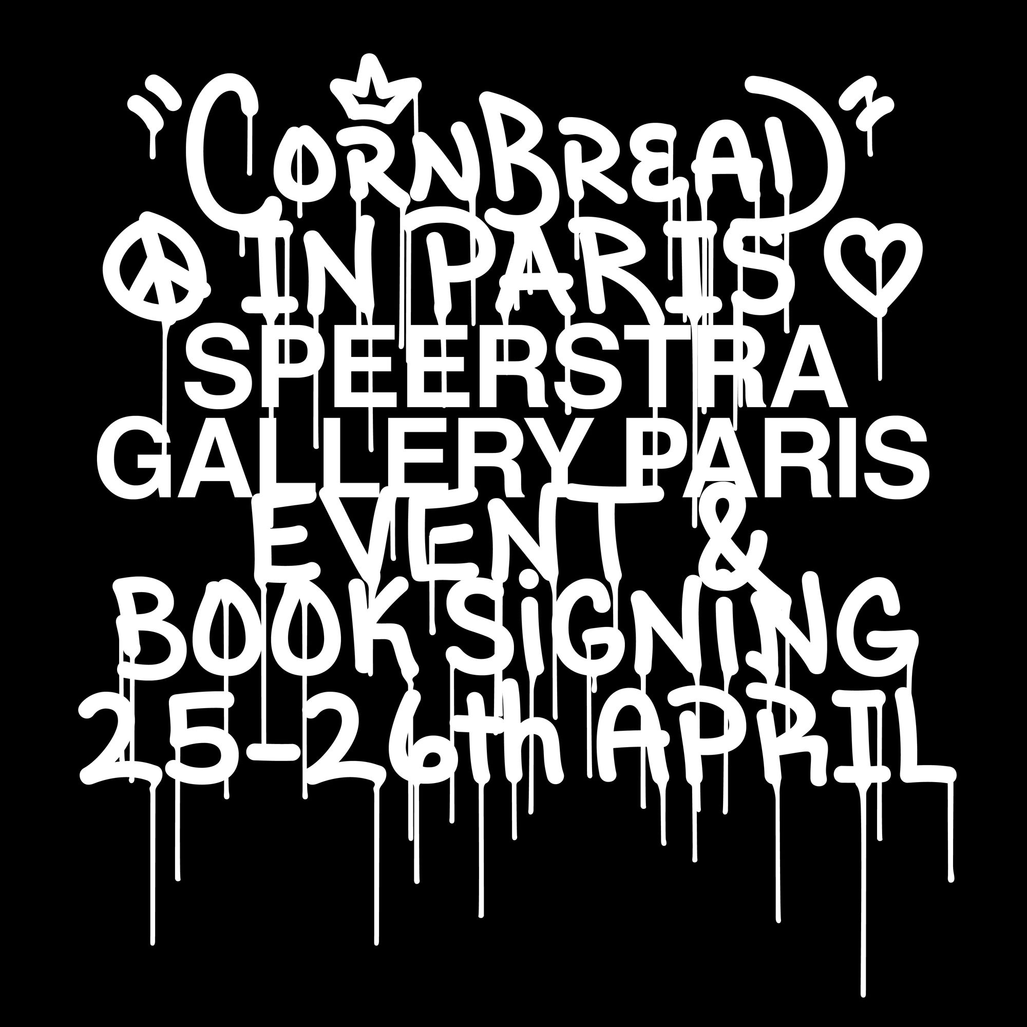 Speerstra Gallery Paris présente CORNBREAD “The Legend of Legends”