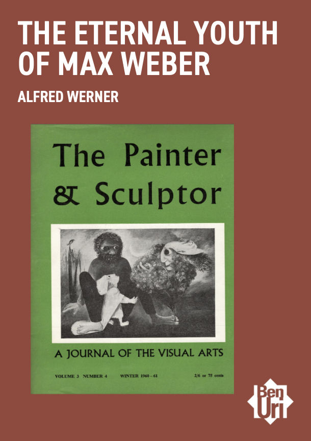 The Eternal Youth of Max Weber by Alfred Werner read it here