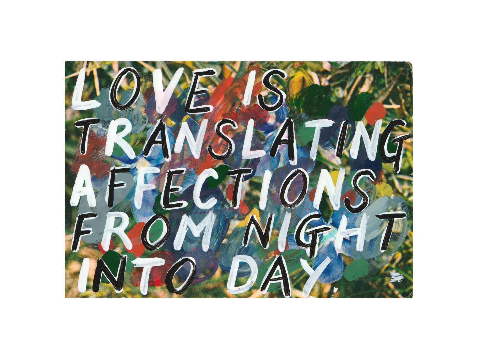 Adam Bridgland, Love Is Translating Affections From Night Into Day, 2021