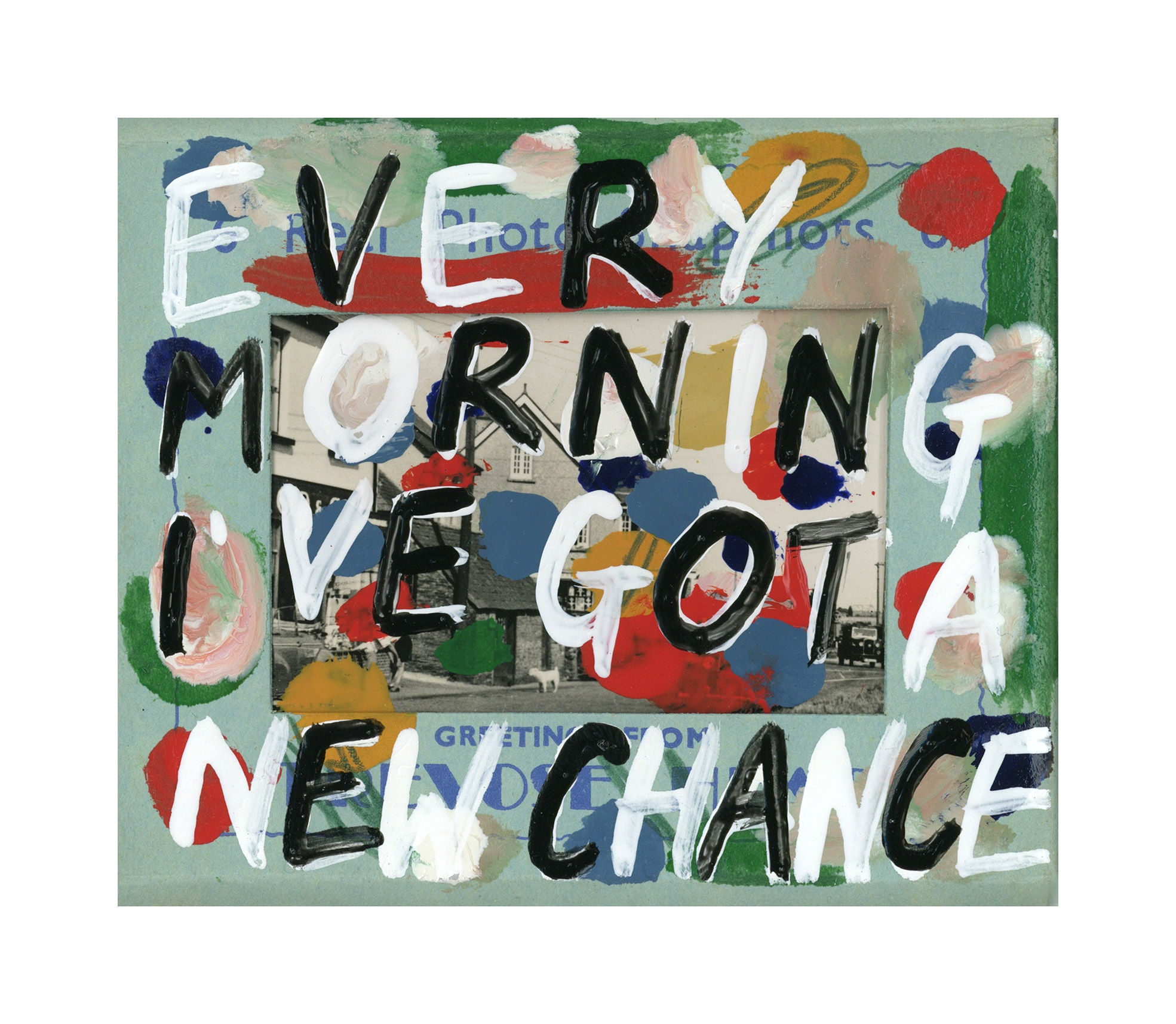 Adam Bridgland, EVERY MORNING I'VE GOT A NEW CHANCE, 2023