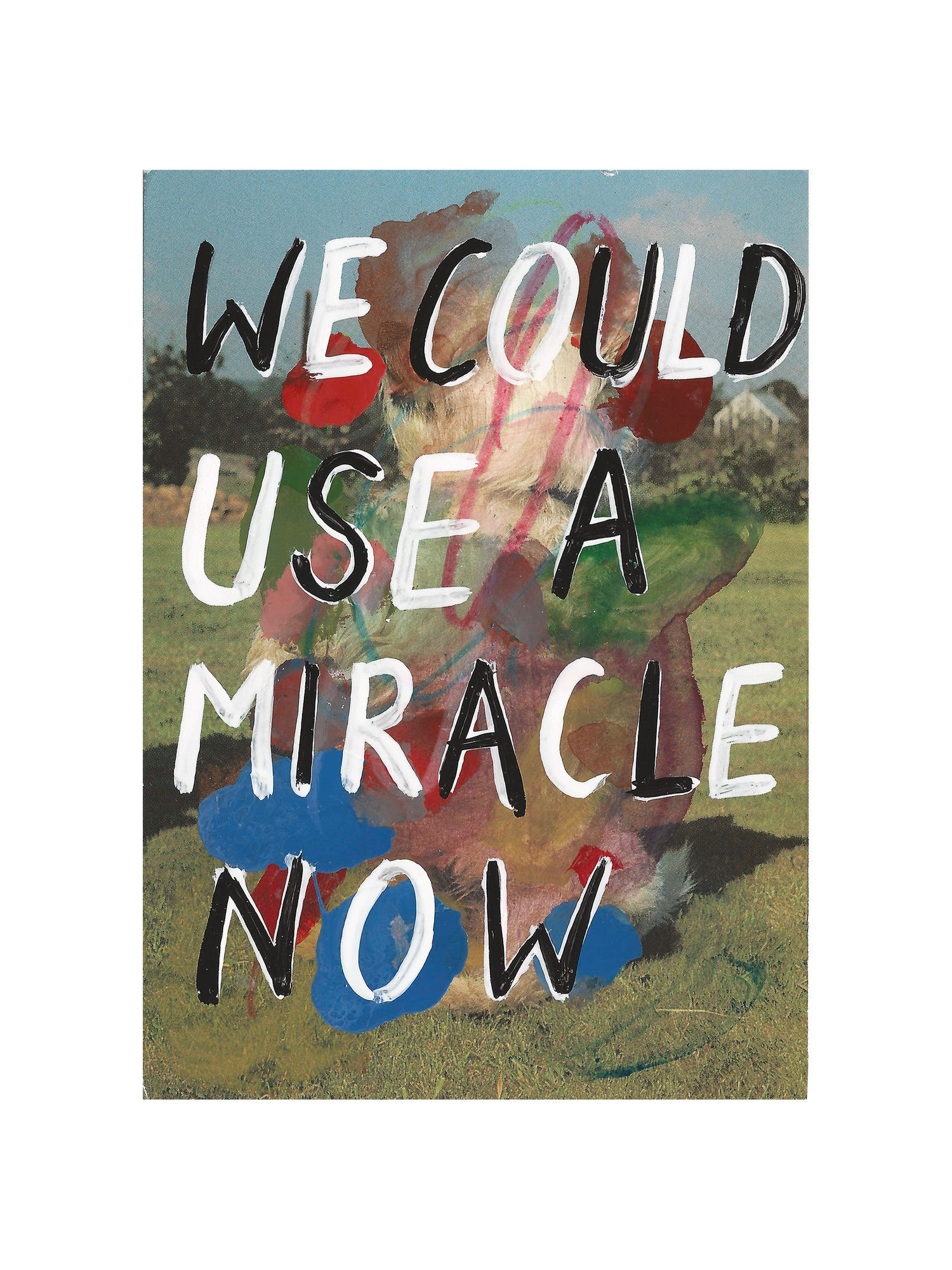 Adam Bridgland, We Could Use A Miracle Now, 2021