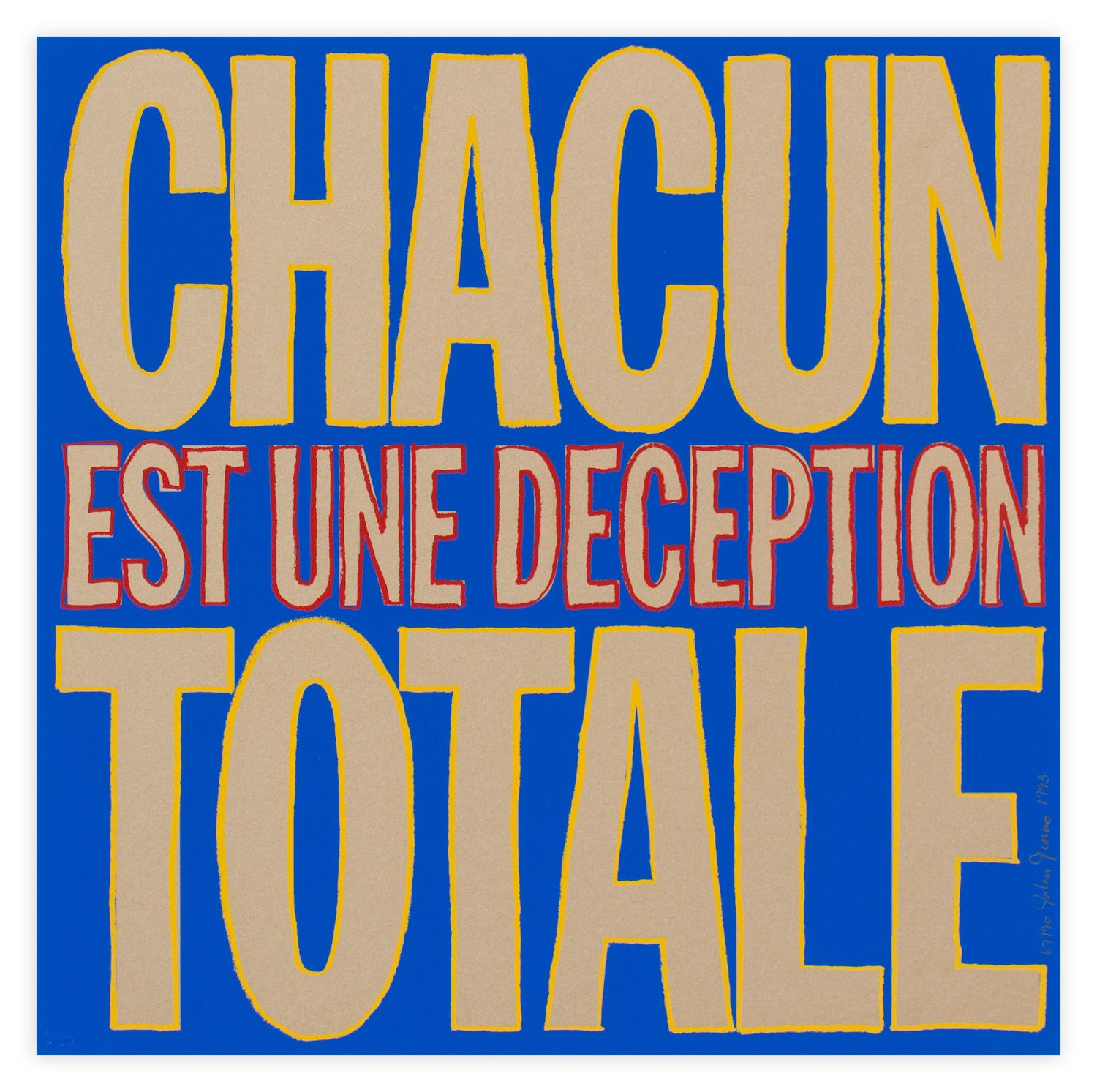 John Giorno Duhram Press Chacun Est Une Deception Totale Screenprint edition