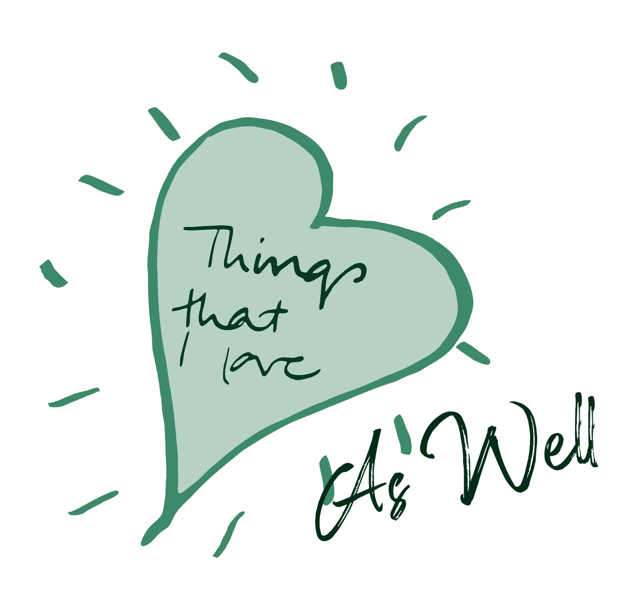 Things That I Love As Well