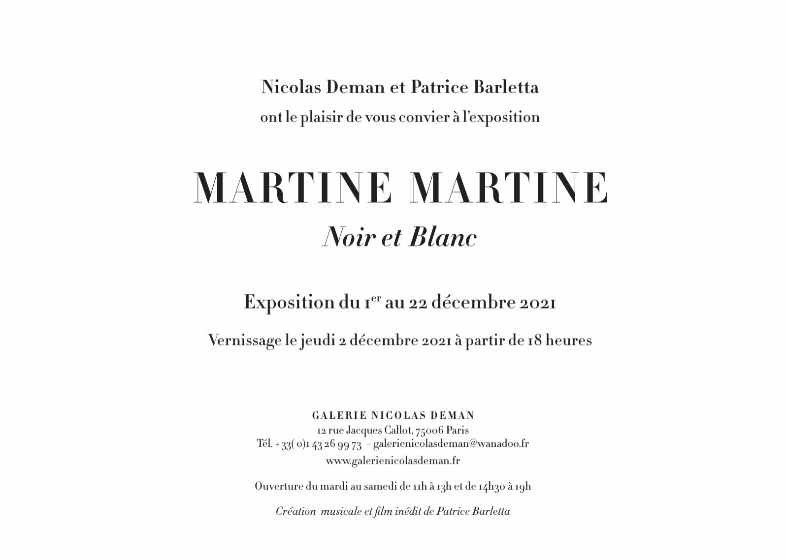 Martine Martine, Noir et Blanc