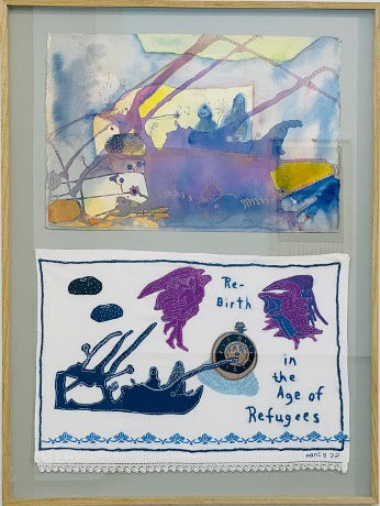 Nancy Atakan Civilization and Environment No.1 1989 Watercolor on paper 38 x 58 cm Age of Refugees 2022 Clloth, embroidery, felt 41 x 61 cm