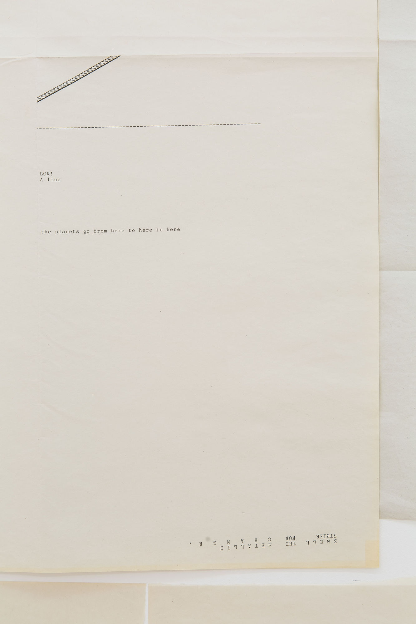 Sue Tompkins The view from the long couch, 2015 Typewritten text on newsprint, 29 sheets dimensions variable
