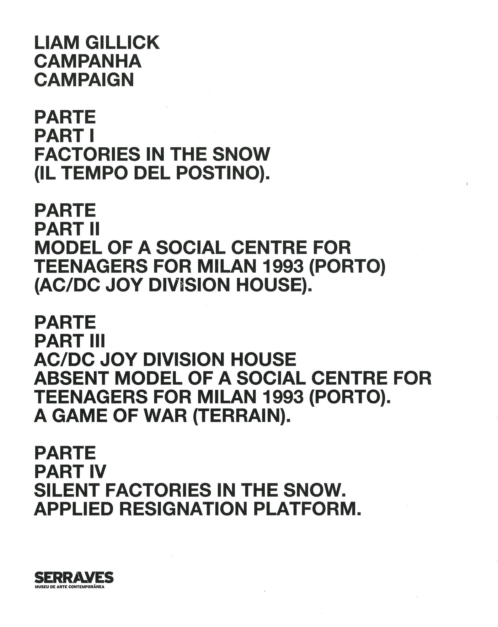 Liam Gillick Campanha Campaign