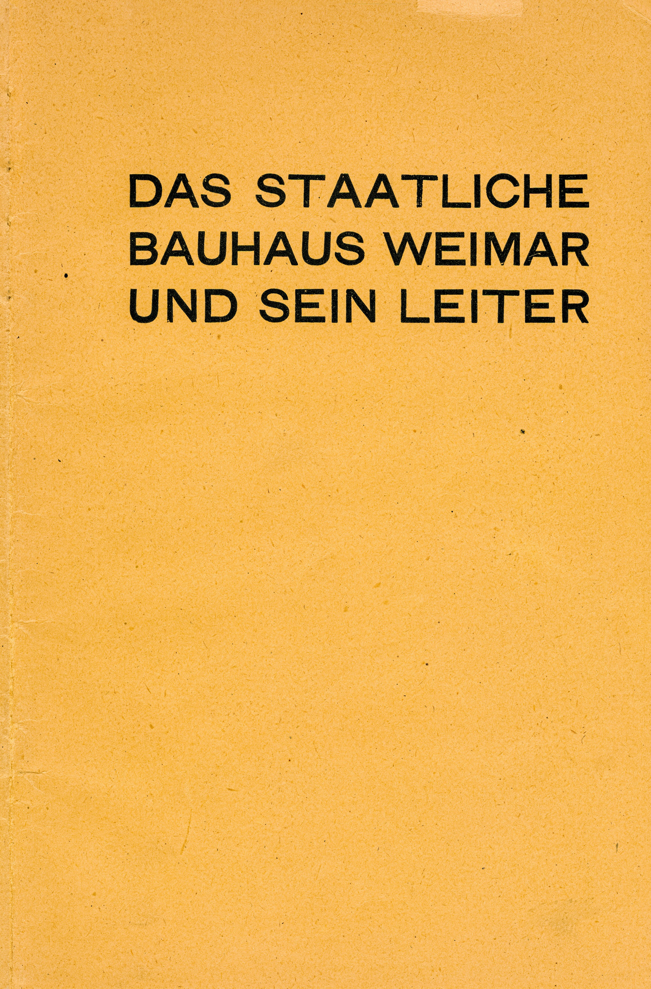 Liu Ye Das staatliche Bauhaus Weimar und sein Leiter