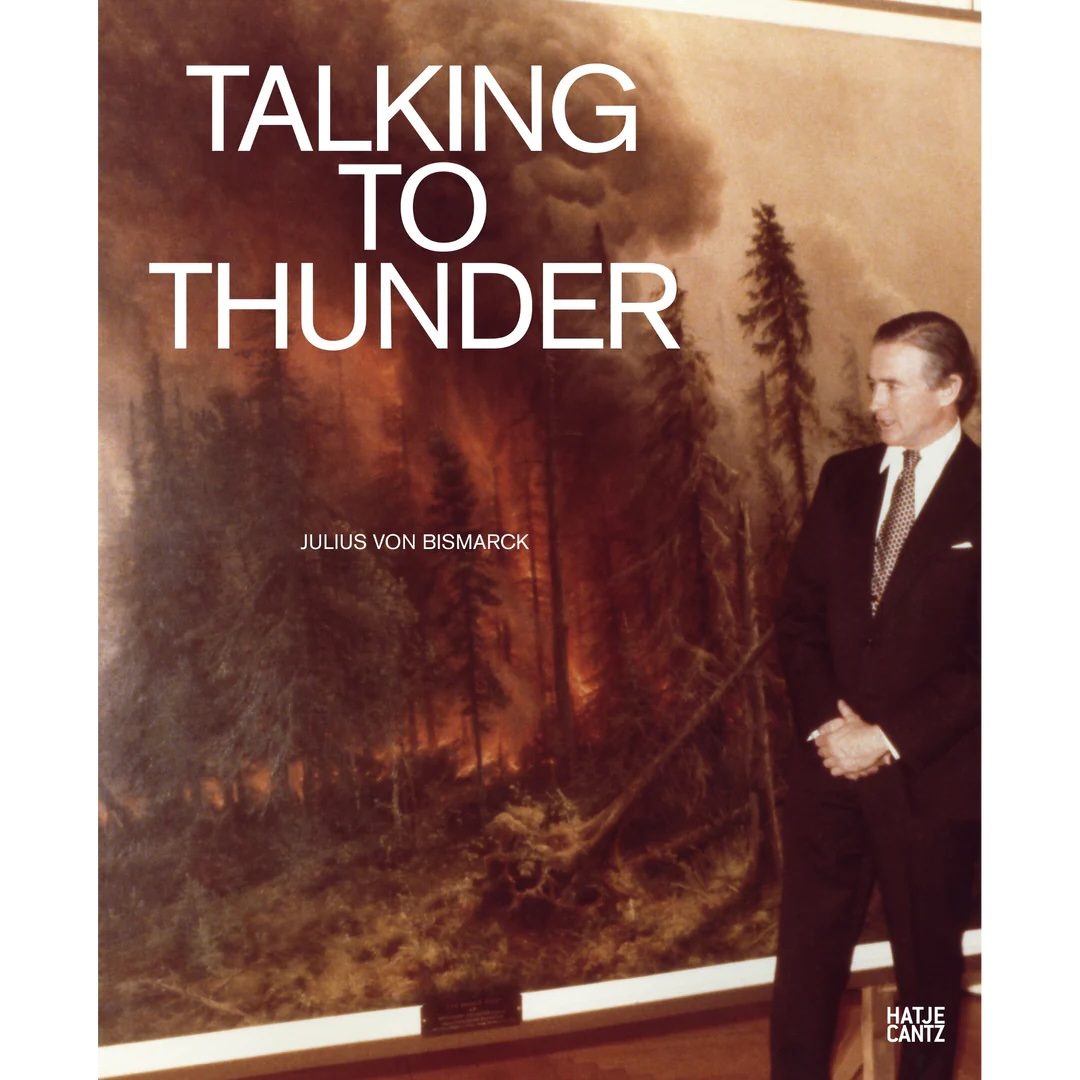 Julius von Bismarck Talking to Thunder