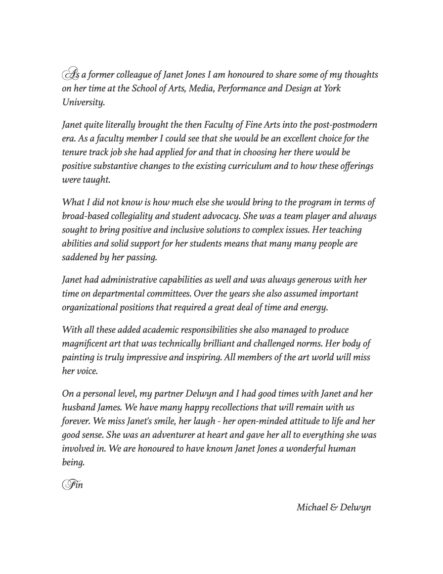 &nbsp;, En tant qu'ancienne coll&egrave;gue de Janet Jones, je suis honor&eacute;e de partager quelques r&eacute;flexions sur son passage &agrave; l'&Eacute;cole des arts, des m&eacute;dias, du spectacle et du design de l'Universit&eacute; York.