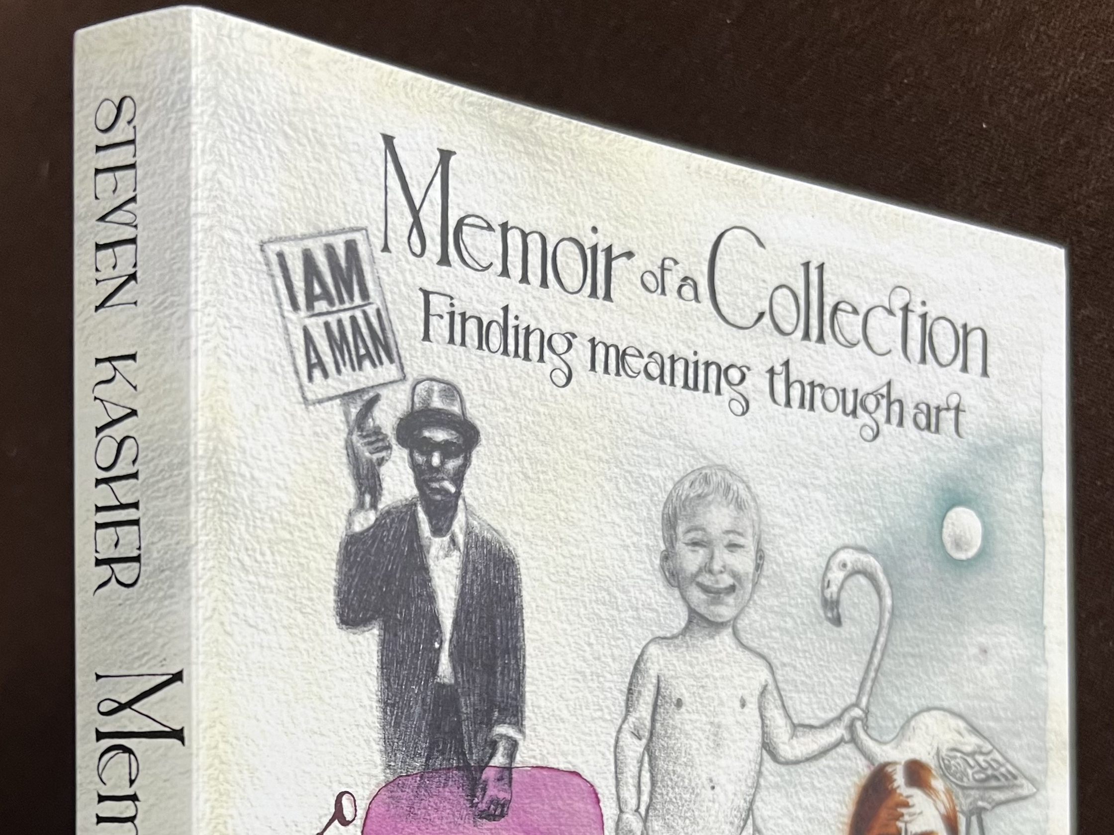 Memoir of a Collection: Finding Meaning Through Art