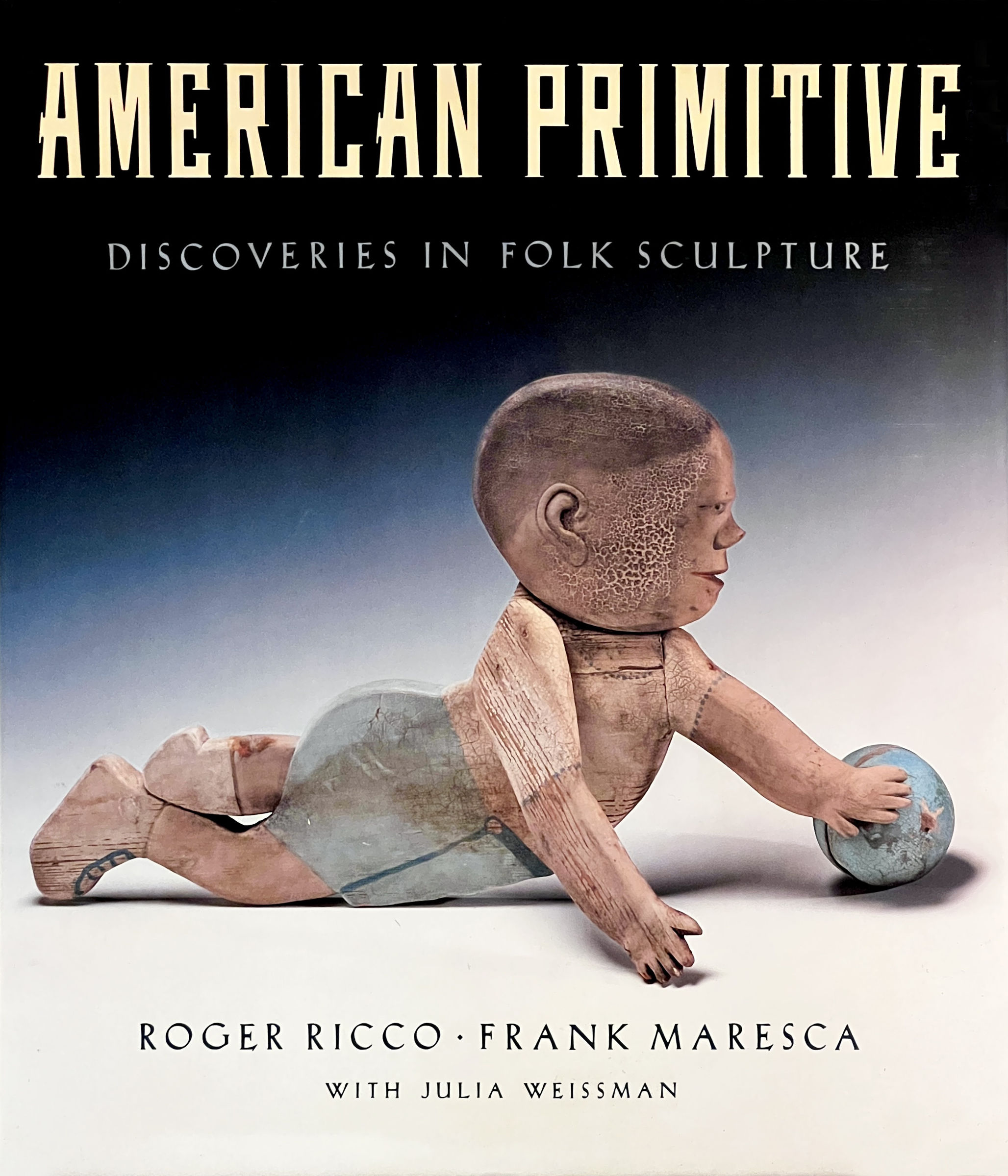 Publication: American Primitive: Discoveries in Folk Sculpture