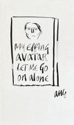 Anthony Haden-Guest. My Effing Avatar Let Me Go Alone. 2025. Ink on paper. 5 x 8 in. Courtesy the artist and Freight+Volume Gallery.