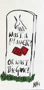 Anthony Haden-Guest. Was I a Player, Or Was I the Game? 2025. Ink and marker on paper. 4 1&frasl;2 x 9 in. Courtesy the artist and Freight+Volume Gallery.